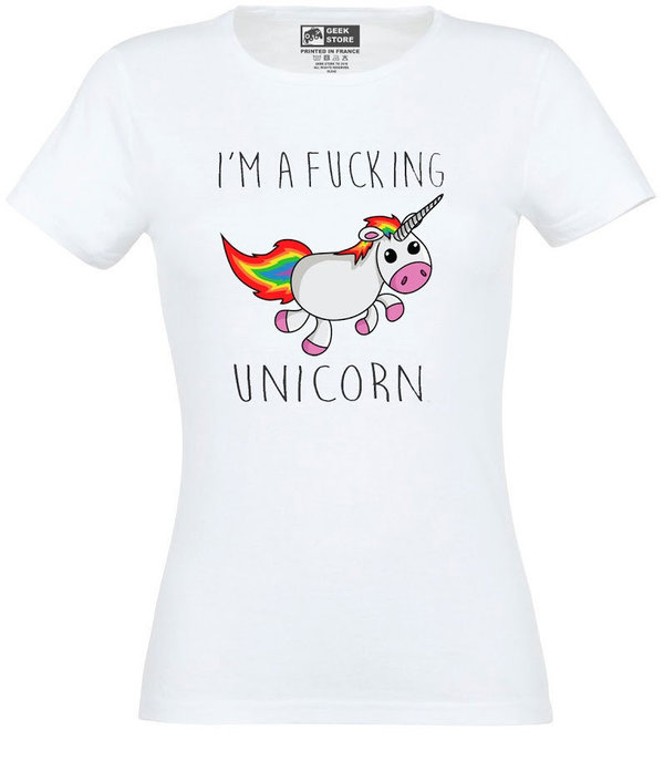 Einhorn Girlie T-Shirt I Am A Fucking Unicorn