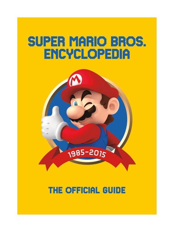 Super Mario Enzyklopädie 1985-2015 Englische Version