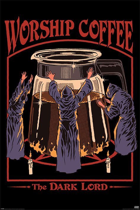 Steven Rhodes Poster Worship Coffee 61 x 91 cm